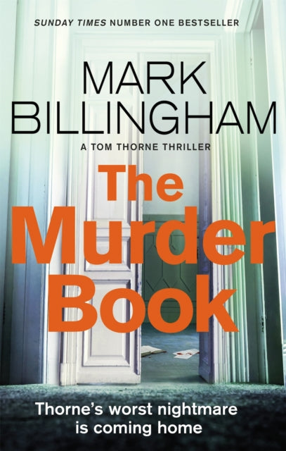 The Murder Book : The incredibly dramatic Sunday Times Tom Thorne bestseller (ISBN: 9780751577303)